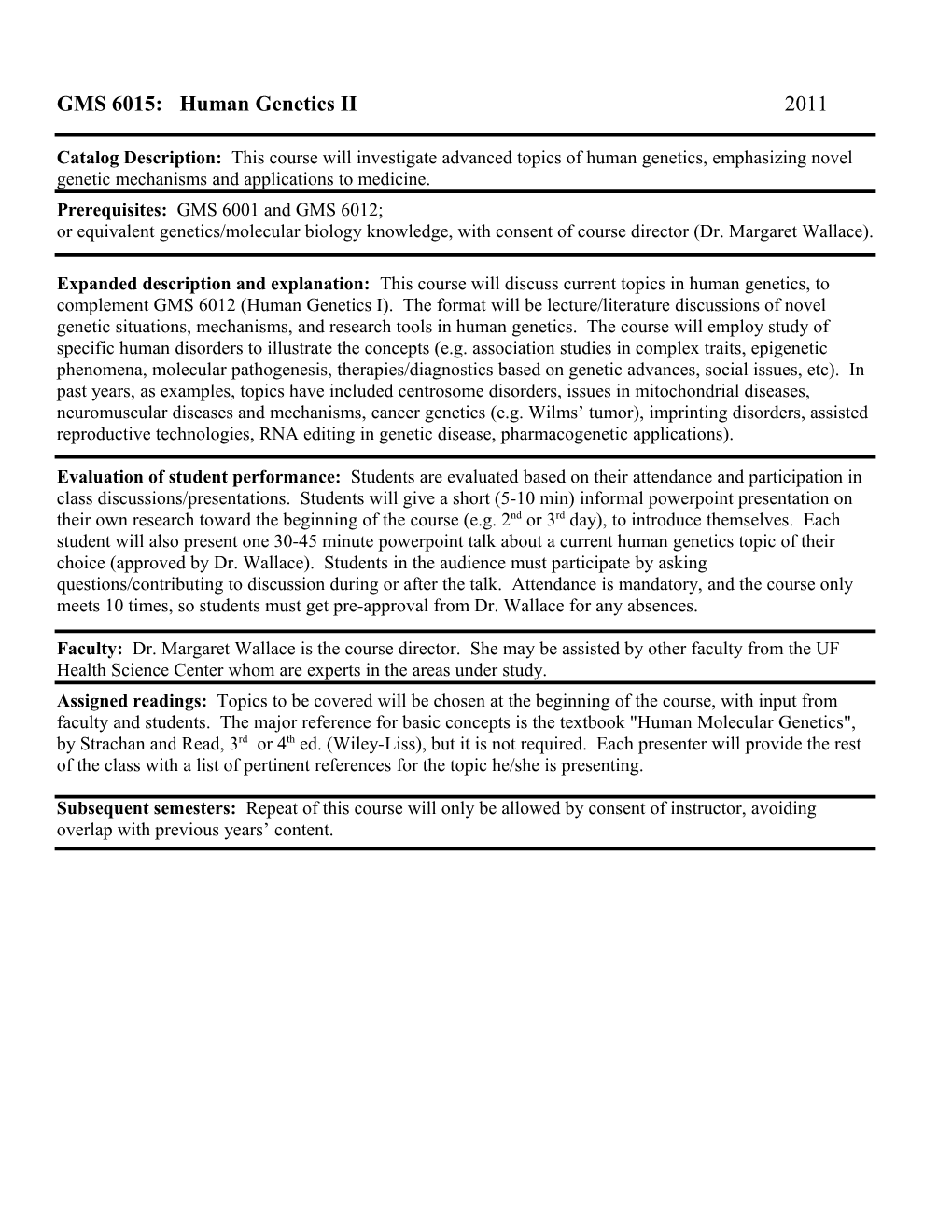 GMS 6015: Human Genetics II 2011