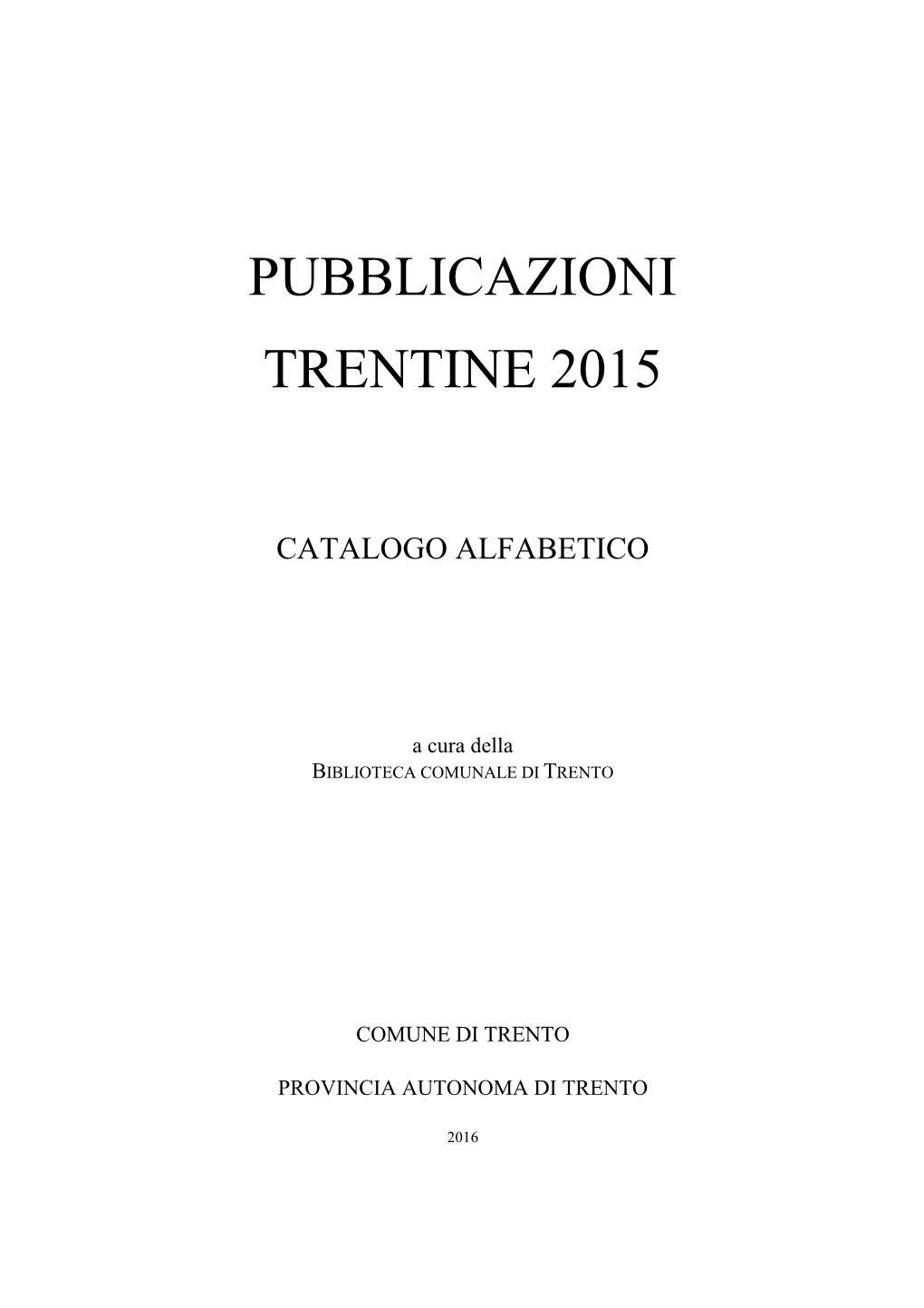 Pubblicazioni Trentine 2015