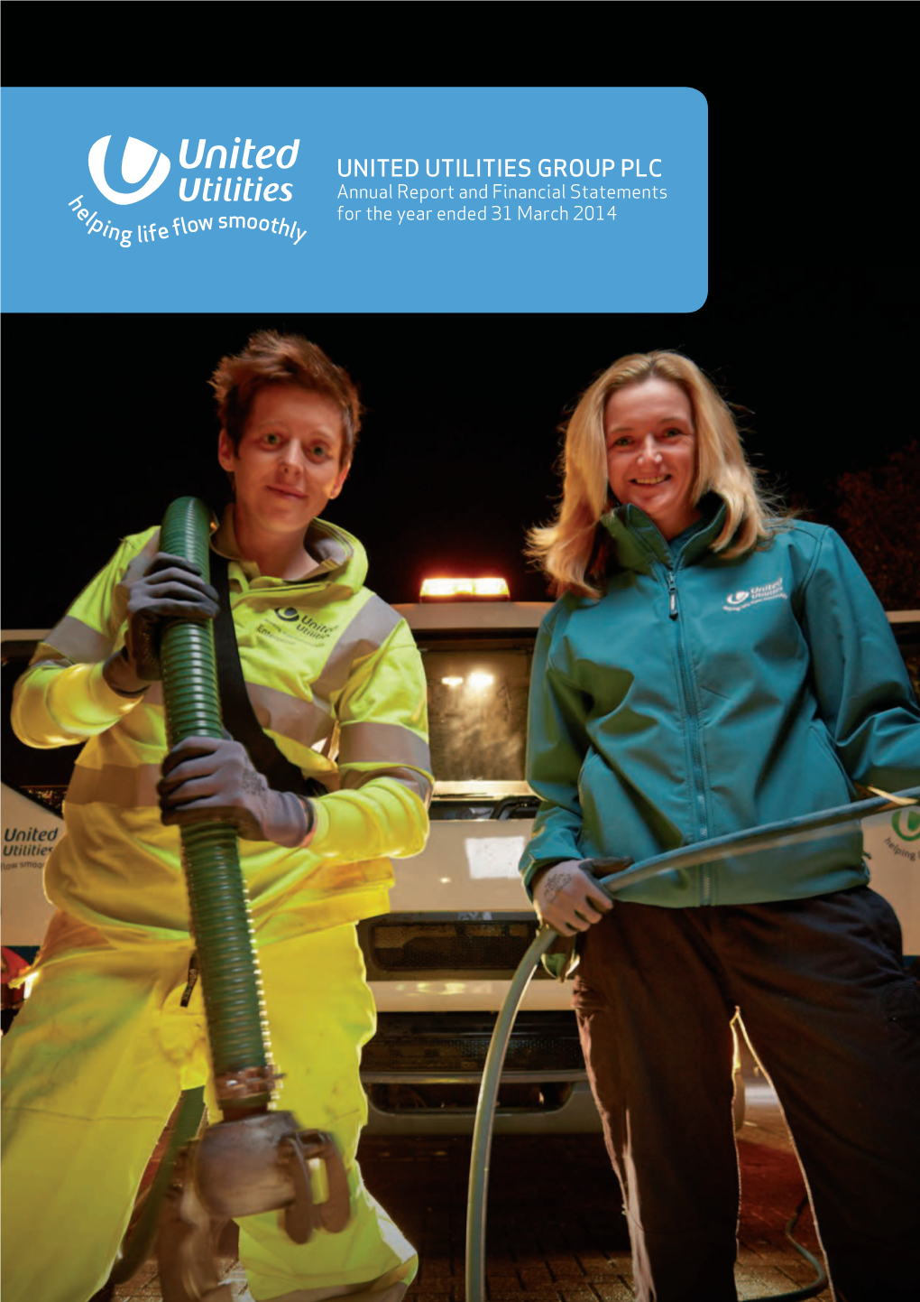 United Utilities Annual Report and Financial Statements for the Year Ended 31 March 2014