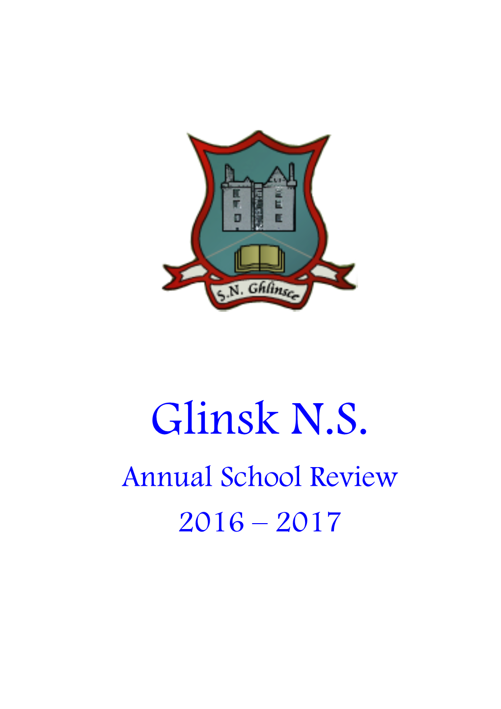 Glinsk N.S. Annual School Review 2016 – 2017