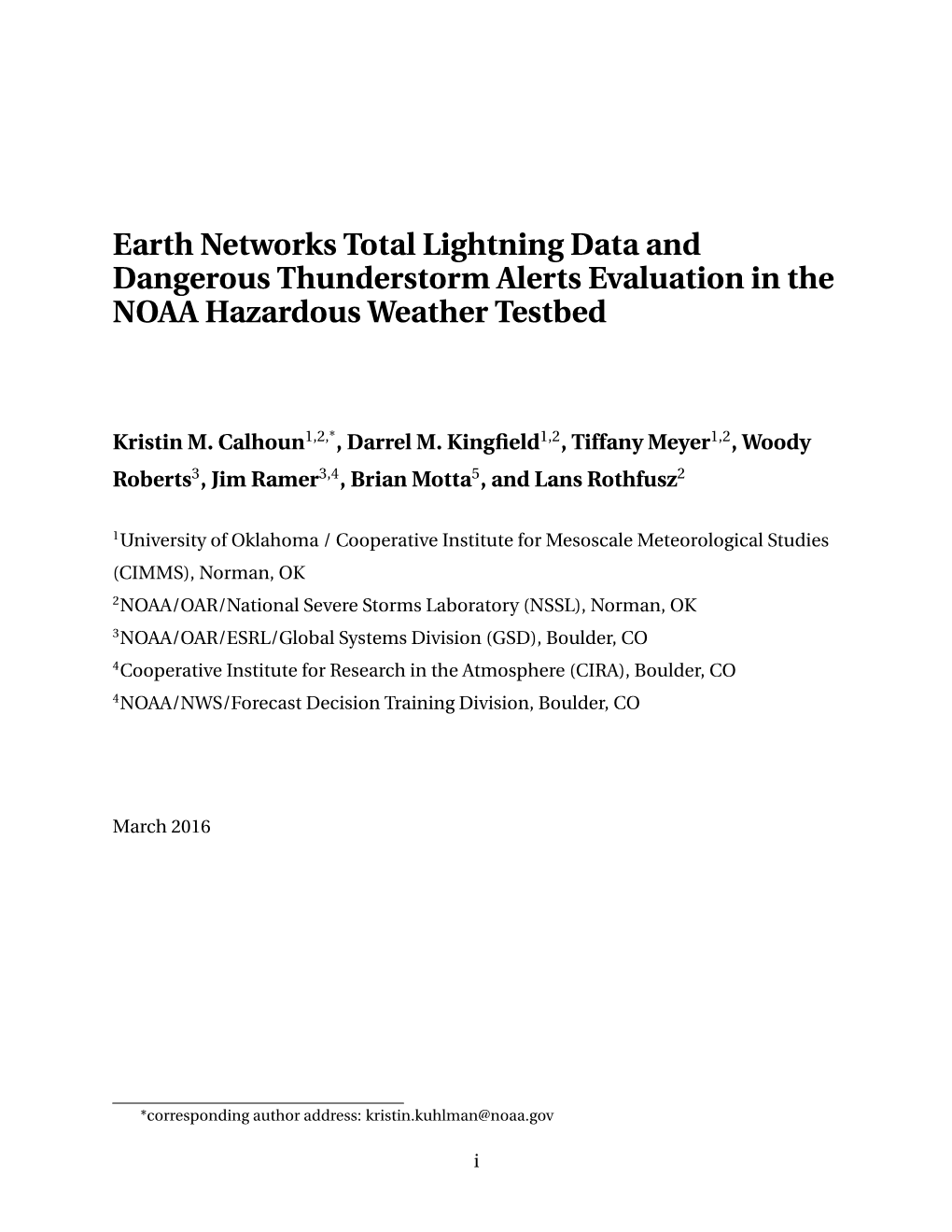 Earth Networks Total Lightning Data and Dangerous Thunderstorm Alerts Evaluation in the NOAA Hazardous Weather Testbed
