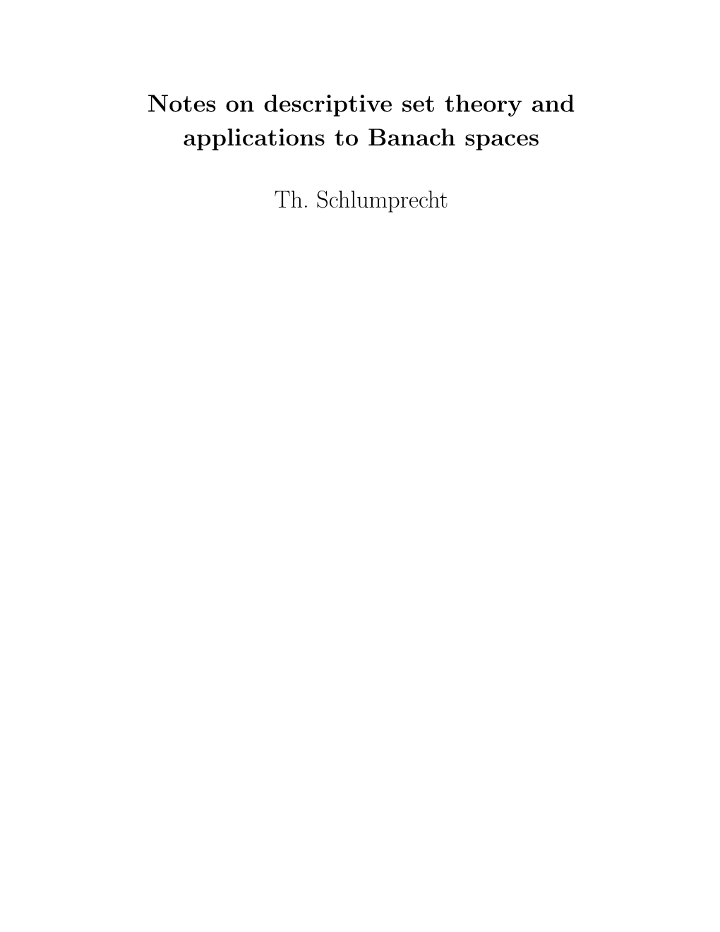 Descriptive Set Theory with Some Applications to Banach Spaces