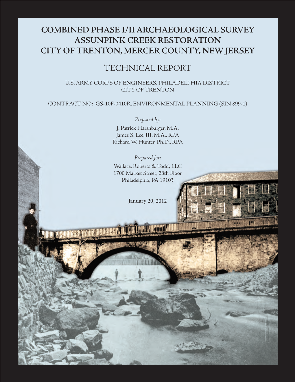 Combined Phase I/Ii Archaeological Survey Assunpink Creek Restoration City of Trenton, Mercer County, New Jersey Technical Report