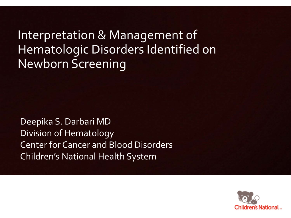 Interpretation & Management of Hematologic Disorders Identified On