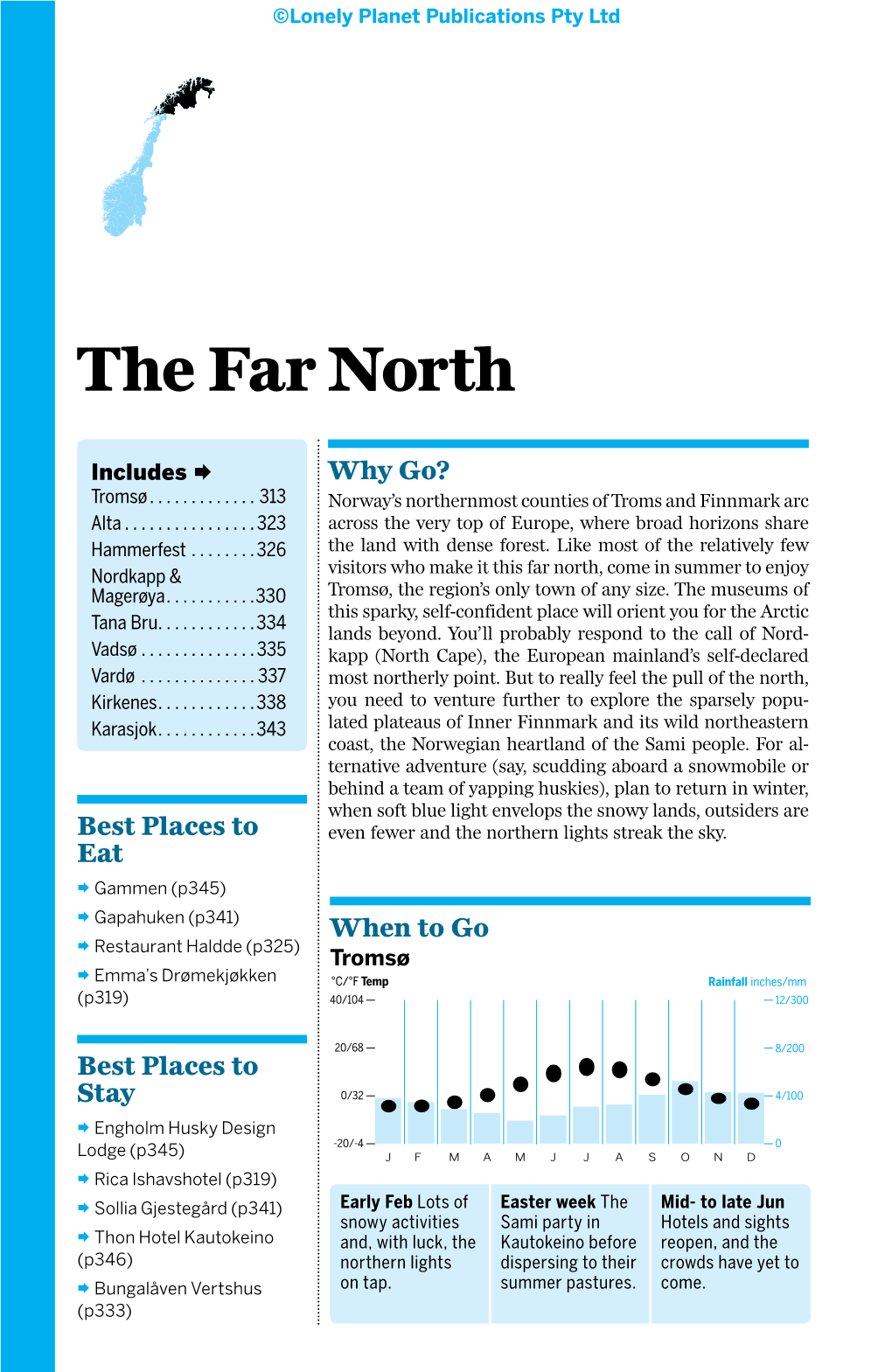 The Far North