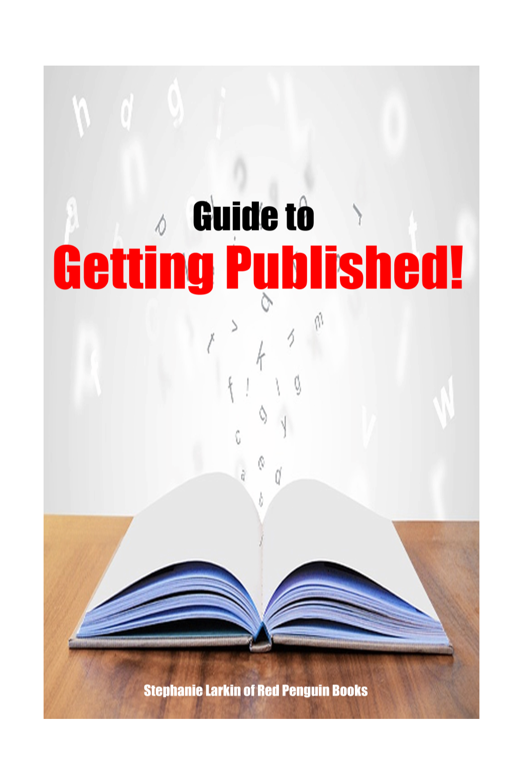 Guide to Getting Published!