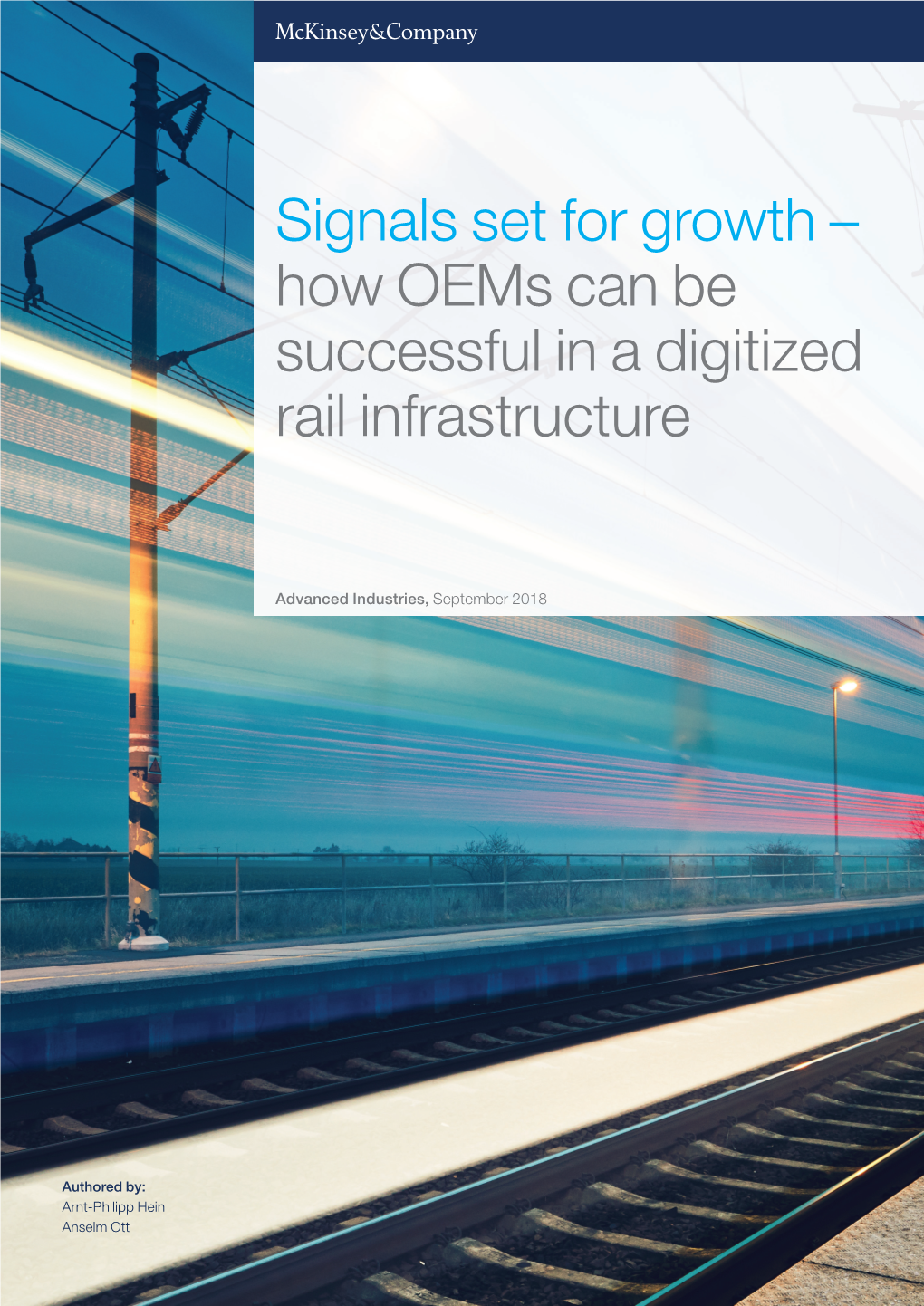 Signals Set for Growth – How Oems Can Be Successful in a Digitized Rail Infrastructure