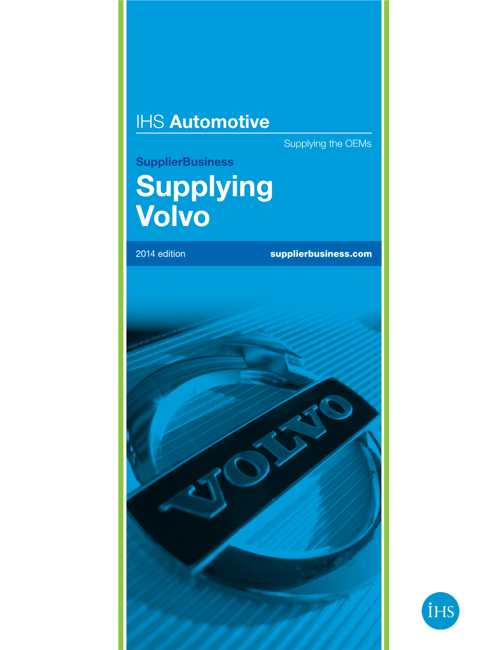 Supplying Volvo