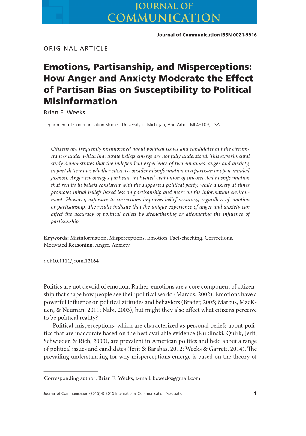 How Anger and Anxiety Moderate the Effect of Partisan Bias on Susceptibility to Political Misinformation Brian E