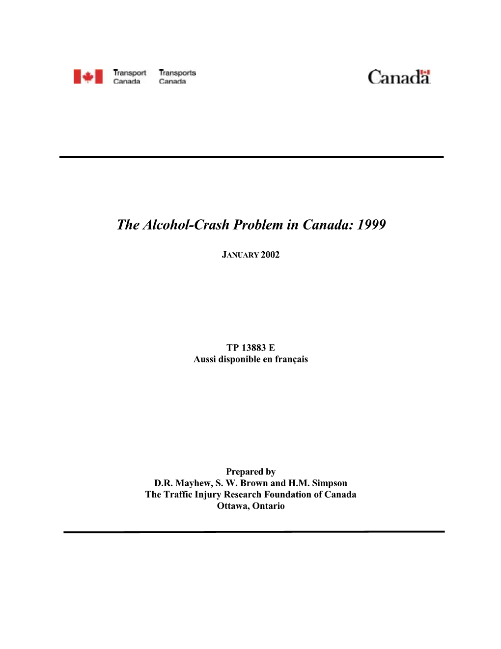 The Alcohol-Crash Problem in Canada: 1999