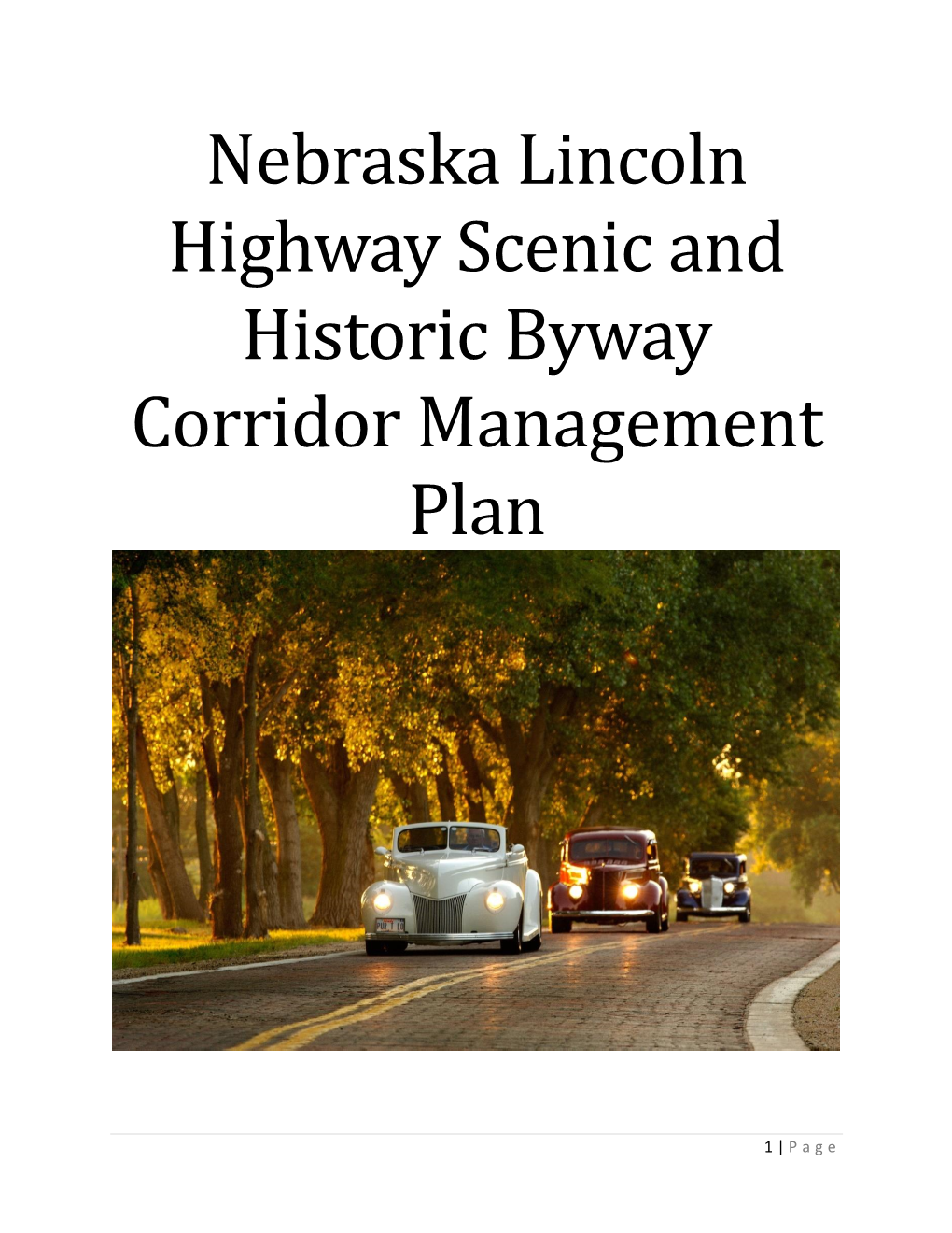 Nebraska Lincoln Highway Scenic and Historic Byway Corridor Management Plan