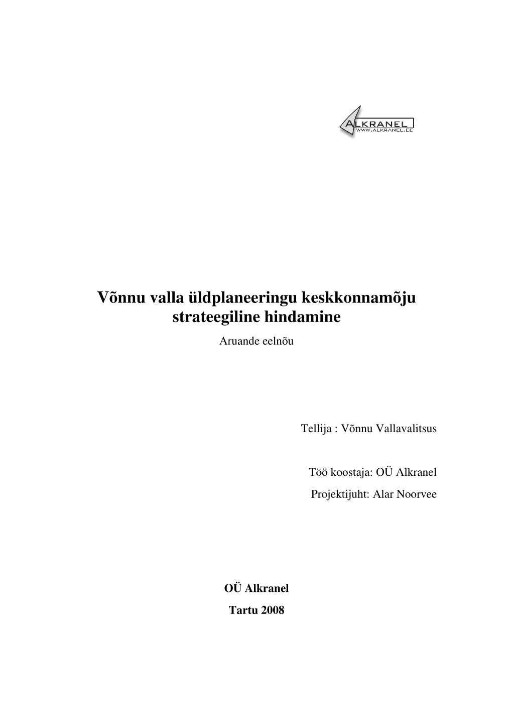 Võnnu Valla Üldplaneeringu Keskkonnamõju Strateegiline Hindamine Aruande Eelnõu