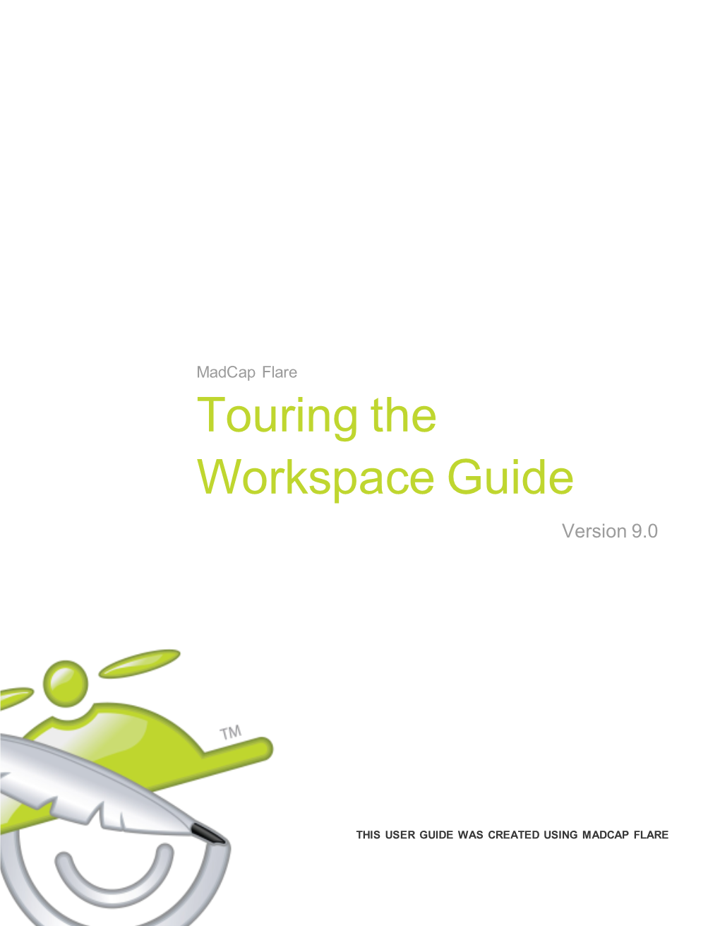 Flare Touring the Workspace Guide Version 9.0