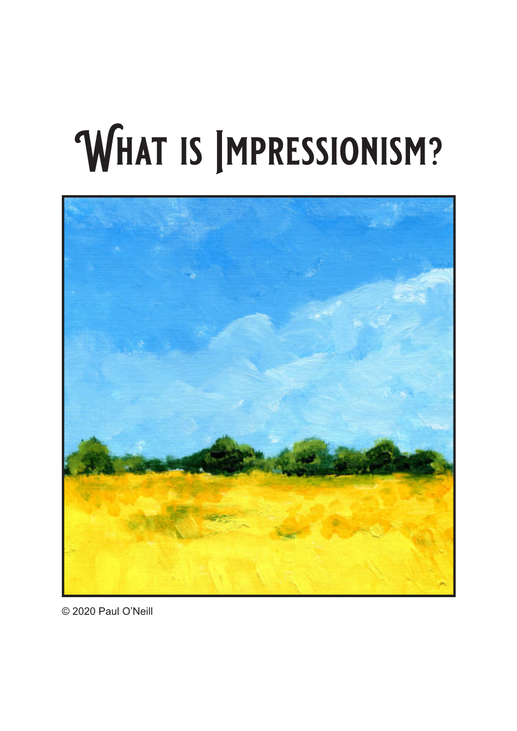 What Is Impressionism?