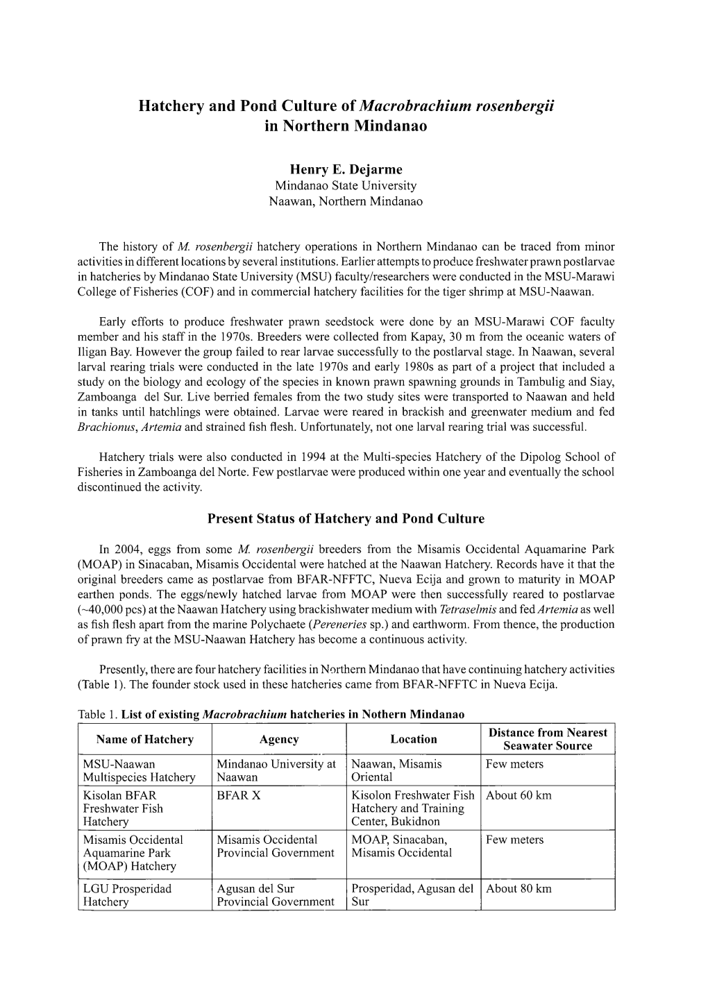 Hatchery and Pond Culture of Macrobrachium Rosenbergii in Northern Mindanao