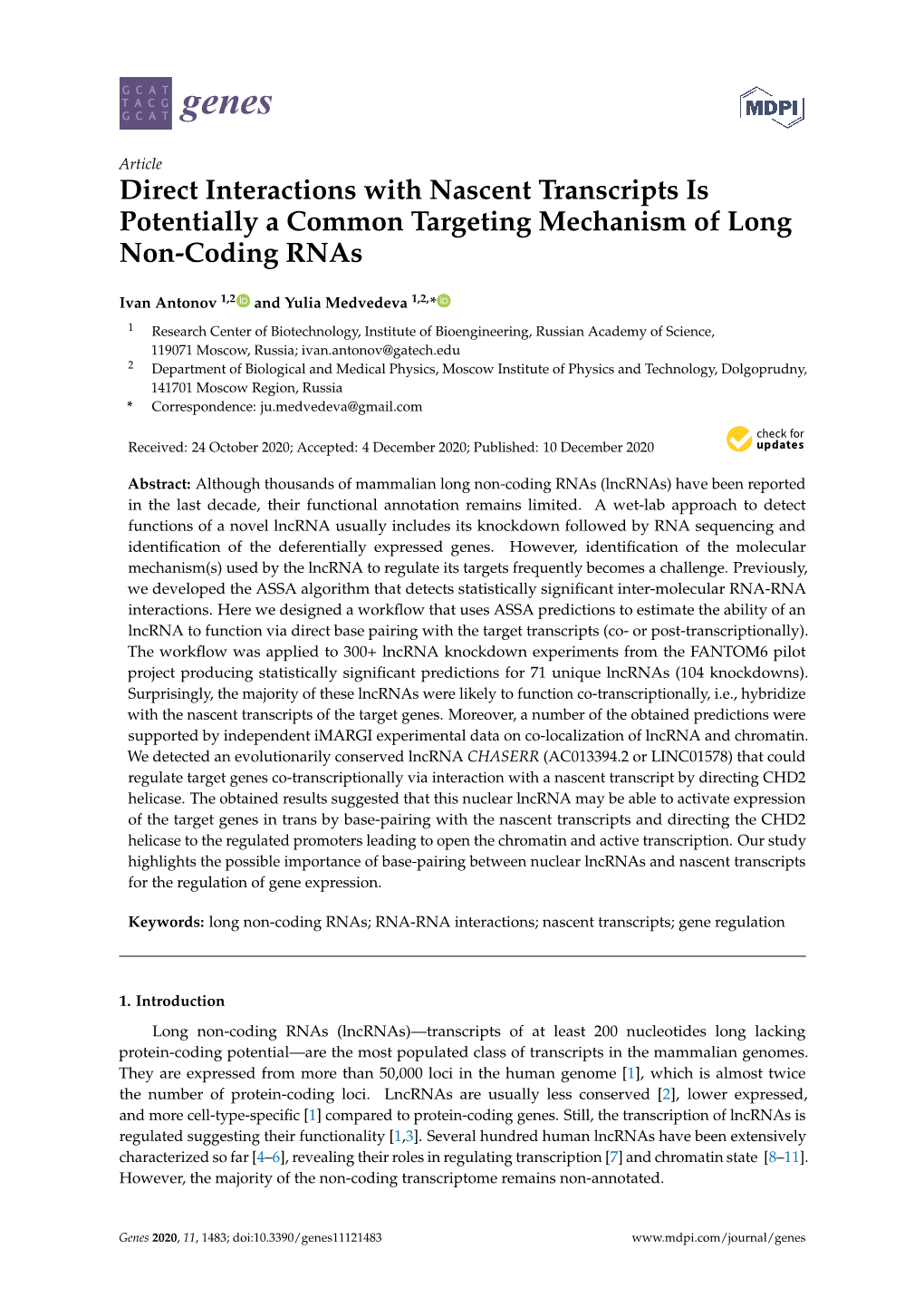 Direct Interactions with Nascent Transcripts Is Potentially a Common Targeting Mechanism of Long Non-Coding Rnas