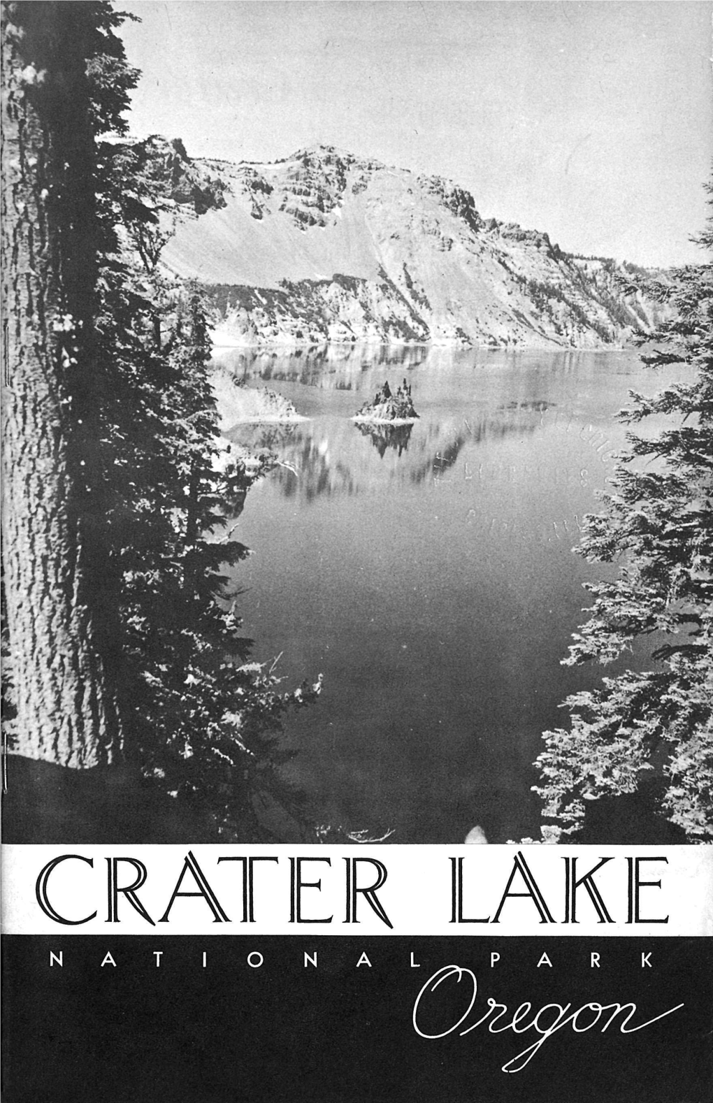 CRATER LAKE NATIONAL PARK Crater Lake NATIONAL PARK