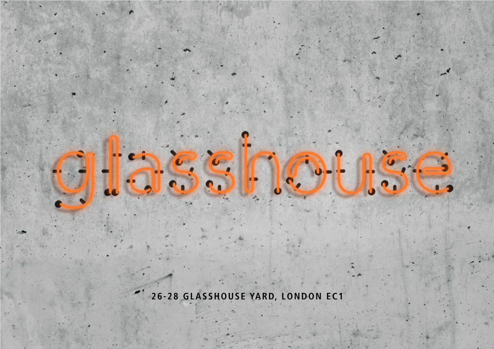 26-28 Glasshouse Yard, London