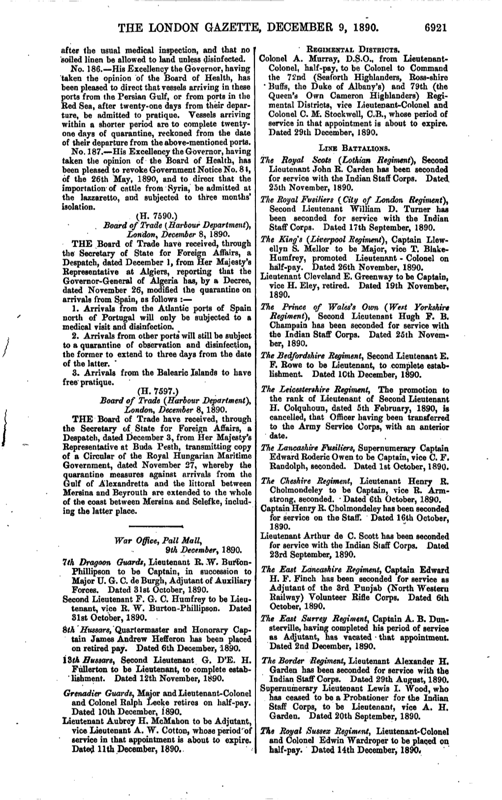 THE LONDON GAZETTE, DECEMBER 9, 1890. 6921 After the Usual Medical Inspection, and That No REGIMENTAL DISTRICTS