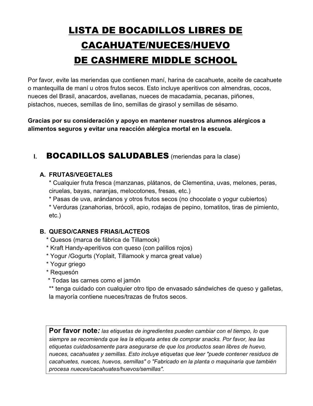 Lista De Bocadillos Libres De Cacahuate/Nueces/Huevo De Cashmere Middle School