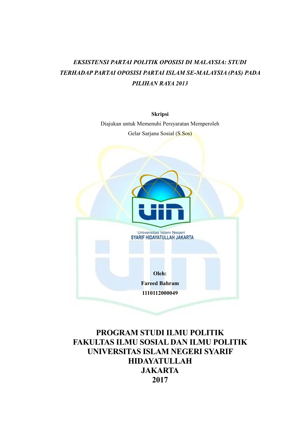 Program Studi Ilmu Politik Fakultas Ilmu Sosial Dan Ilmu Politik Universitas Islam Negeri Syarif Hidayatullah Jakarta 2017