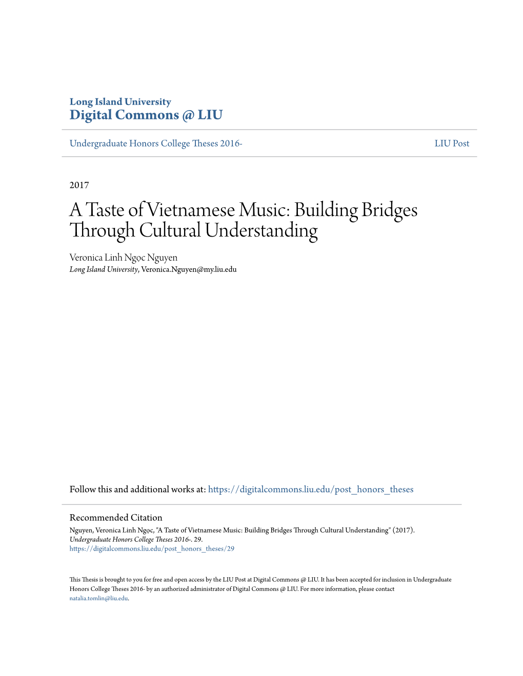 A Taste of Vietnamese Music: Building Bridges Through Cultural Understanding Veronica Linh Ngọc Nguyen Long Island University, Veronica.Nguyen@My.Liu.Edu