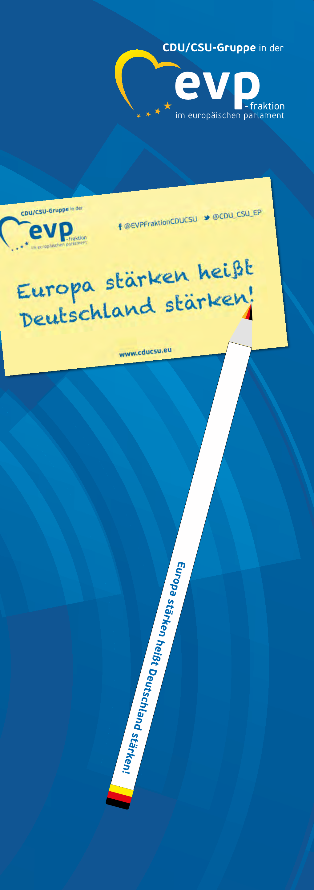 Europa Stärken Heißt Deutschland Stärken! Deutschland Heißt Stärken Europa