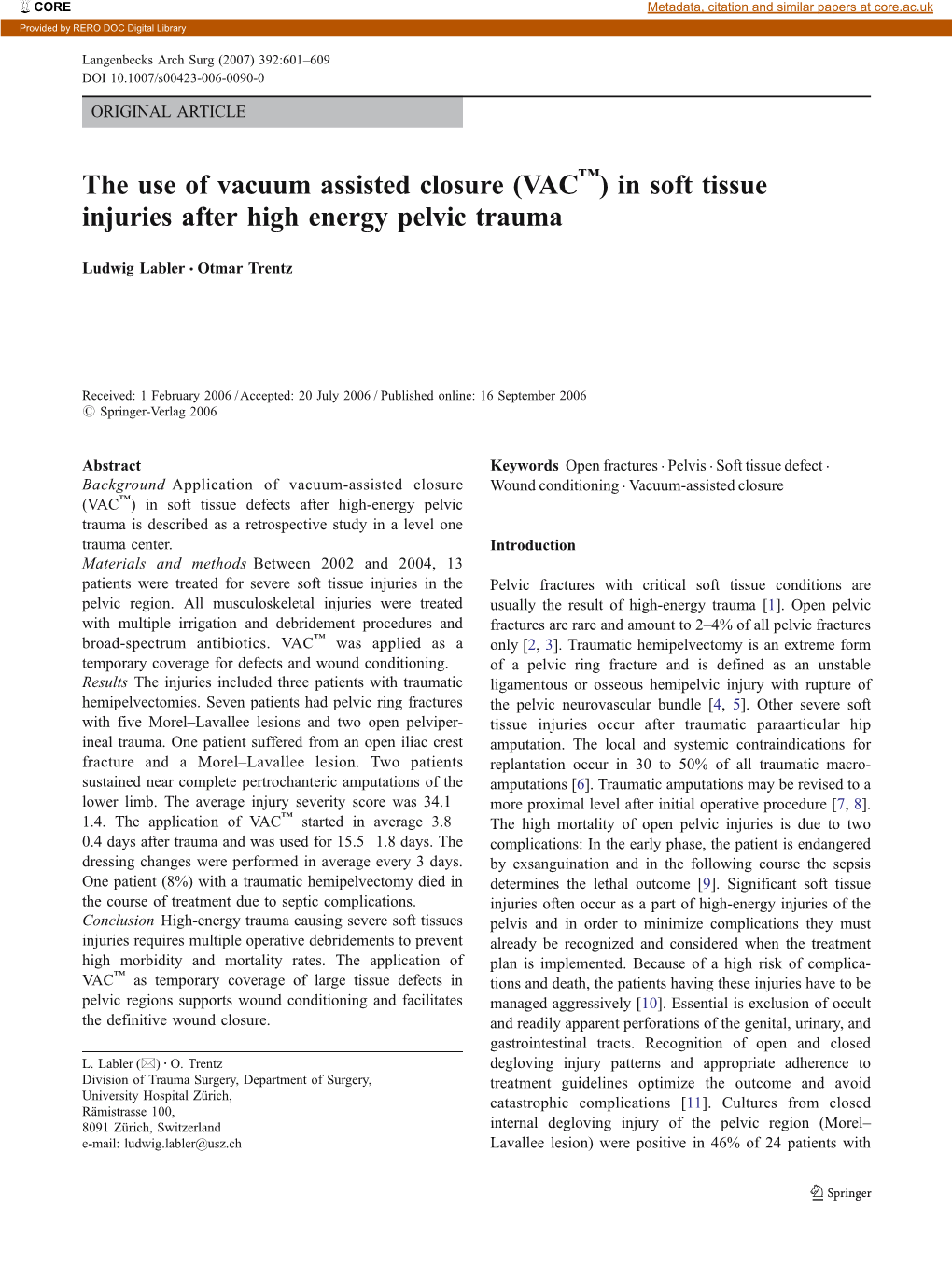 The Use of Vacuum Assisted Closure (VAC ) in Soft Tissue Injuries After High Energy Pelvic Trauma