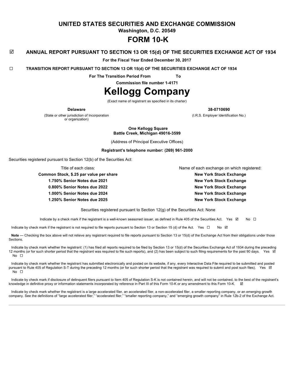 Kellogg Company (Exact Name of Registrant As Specified in Its Charter)
