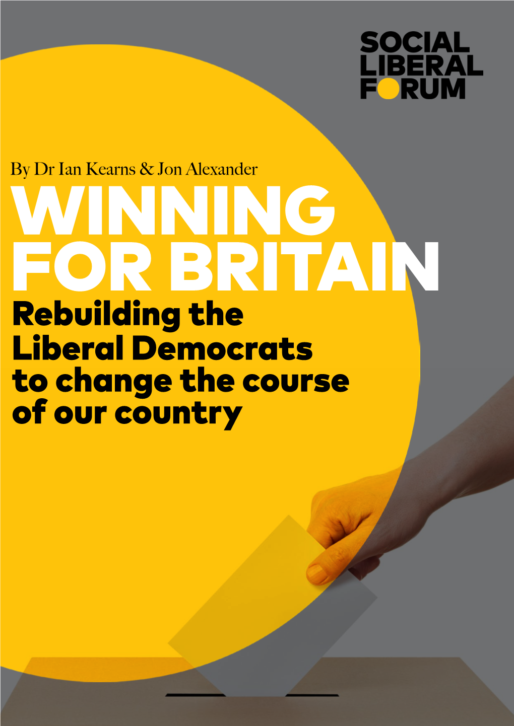 Rebuilding the Liberal Democrats to Change the Course of Our Country Introduction and Overview