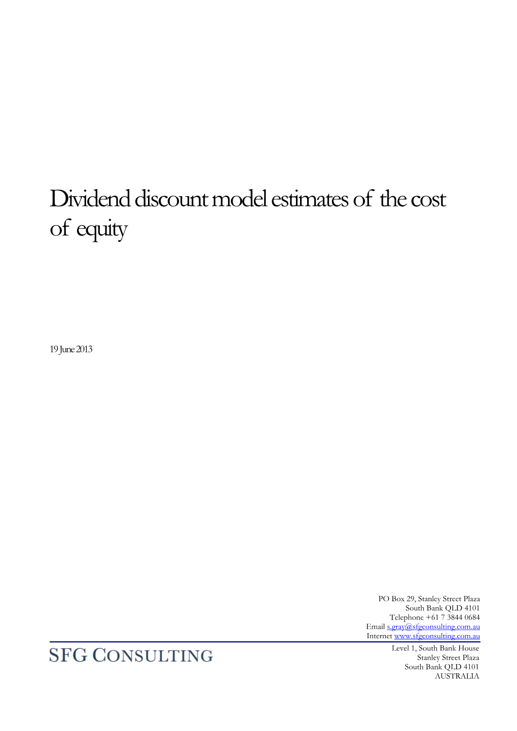 Dividend Discount Model Estimates of the Cost of Equity