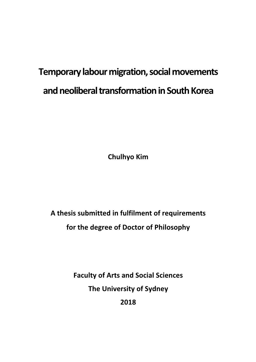 Temporary Labour Migration, Social Movements and Neoliberal Transformation in South Korea