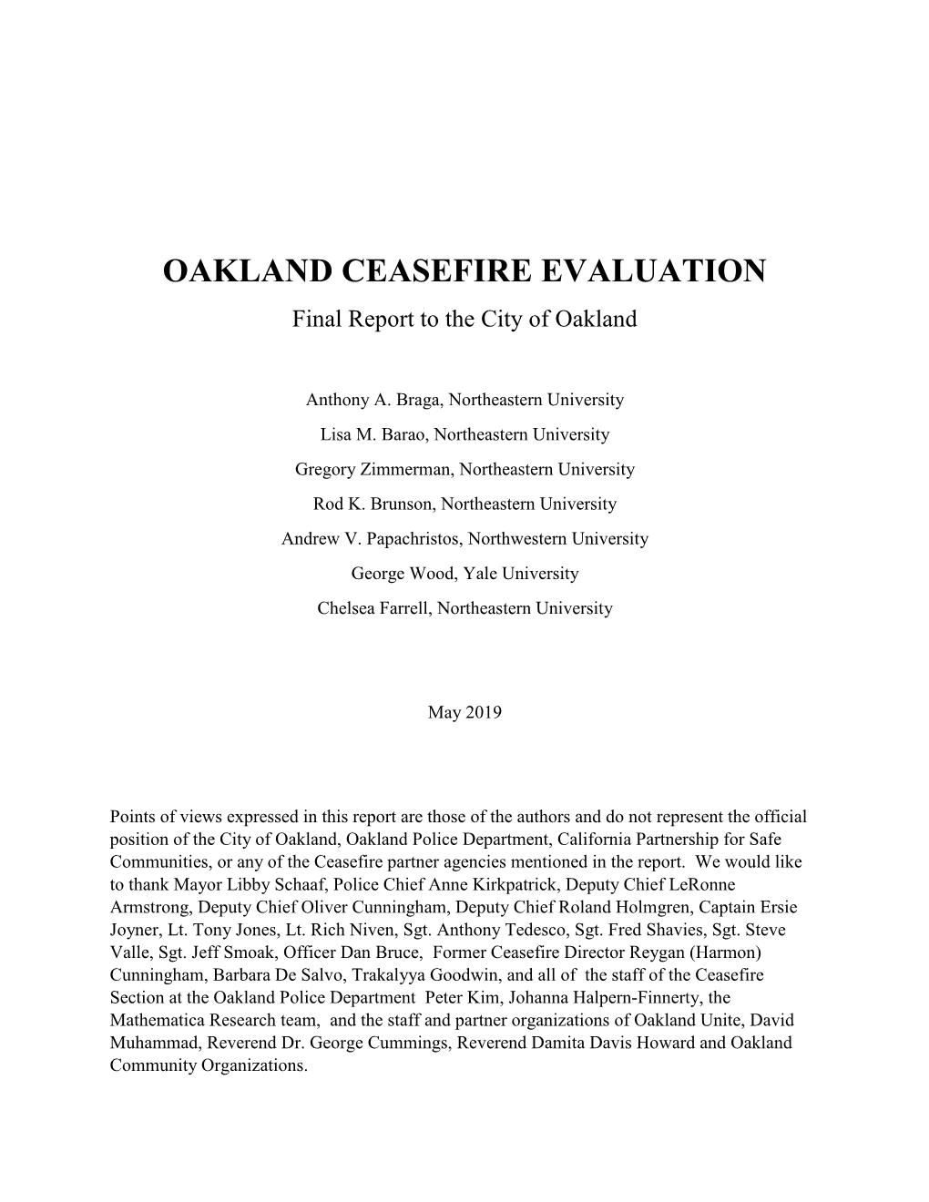 OAKLAND CEASEFIRE EVALUATION Final Report to the City of Oakland