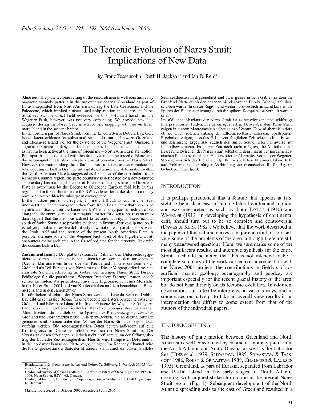 The Tectonic Evolution of Nares Strait: Implications of New Data