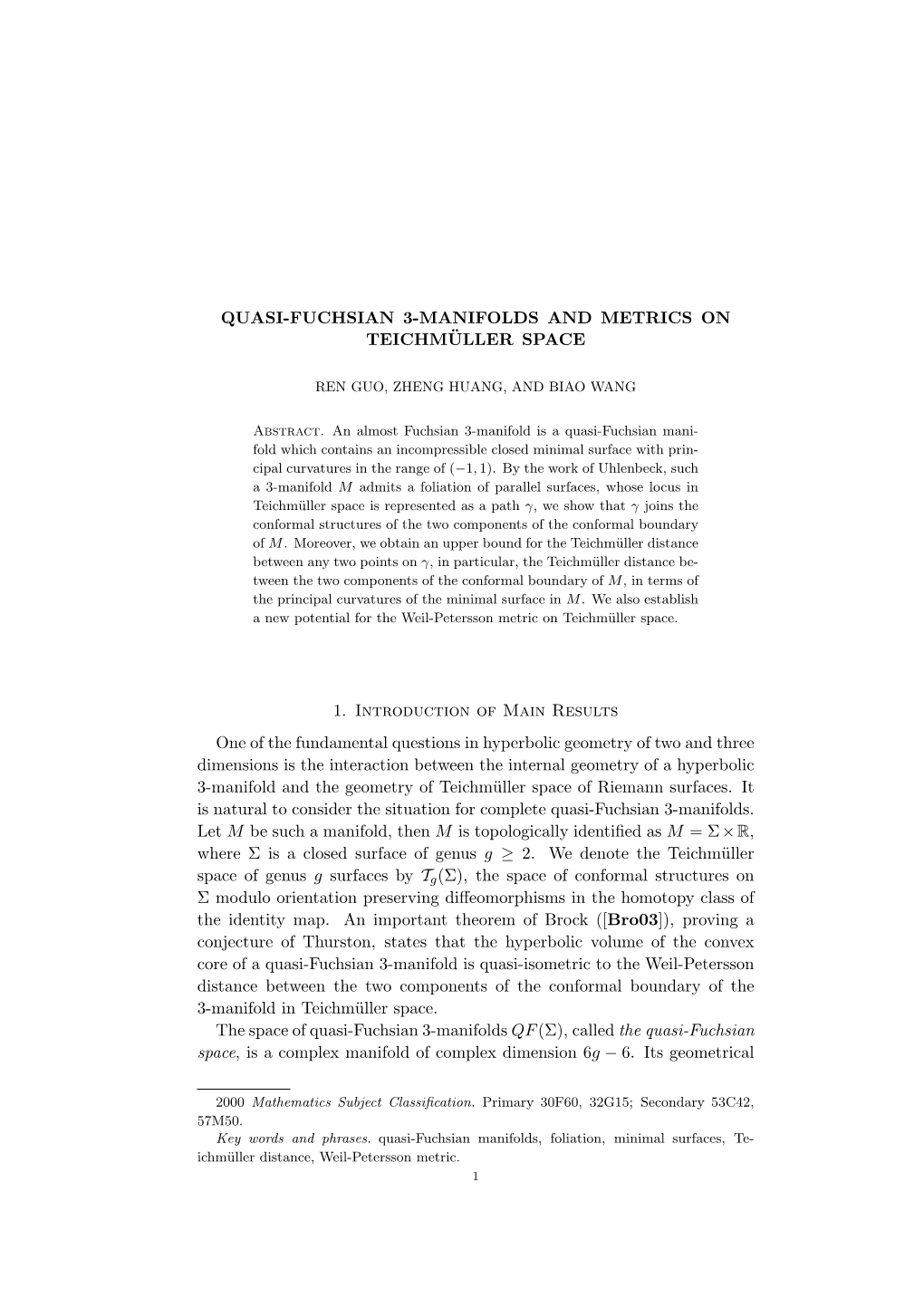 Quasi-Fuchsian 3-Manifolds and Metrics on Teichmuller¨ Space