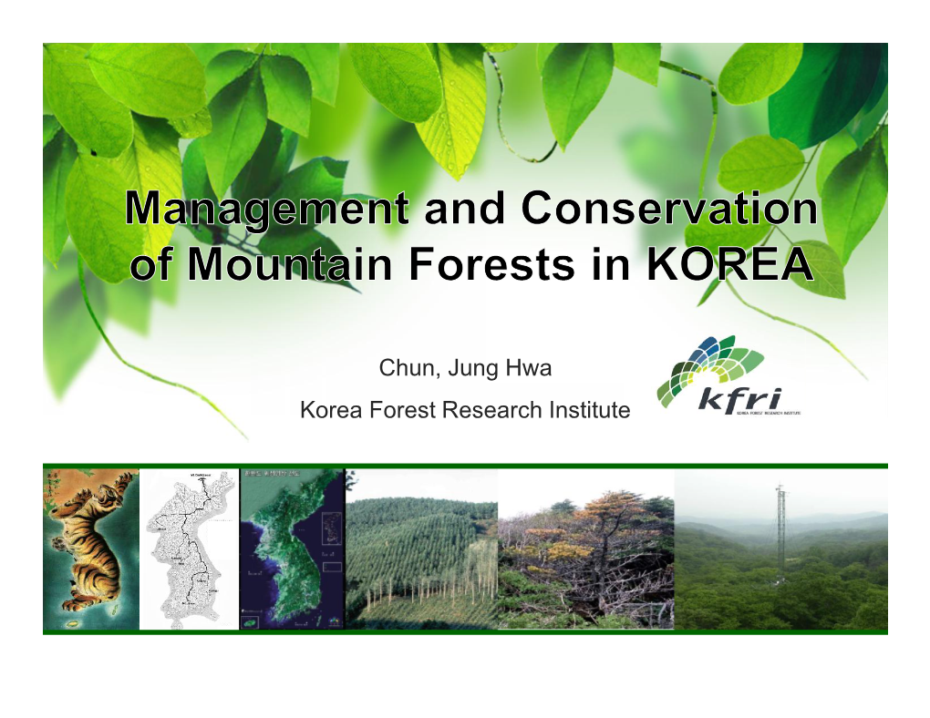 Chun, Jung Hwa Korea Forest Research Institute