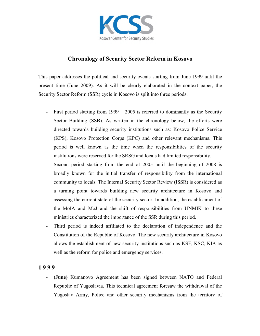 Chronology for Security Sector Reform in Kosovo