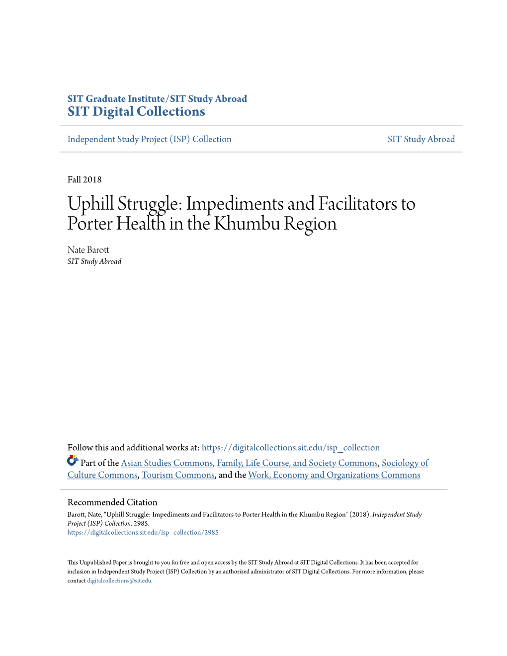 Uphill Struggle: Impediments and Facilitators to Porter Health in the Khumbu Region Nate Barott SIT Study Abroad