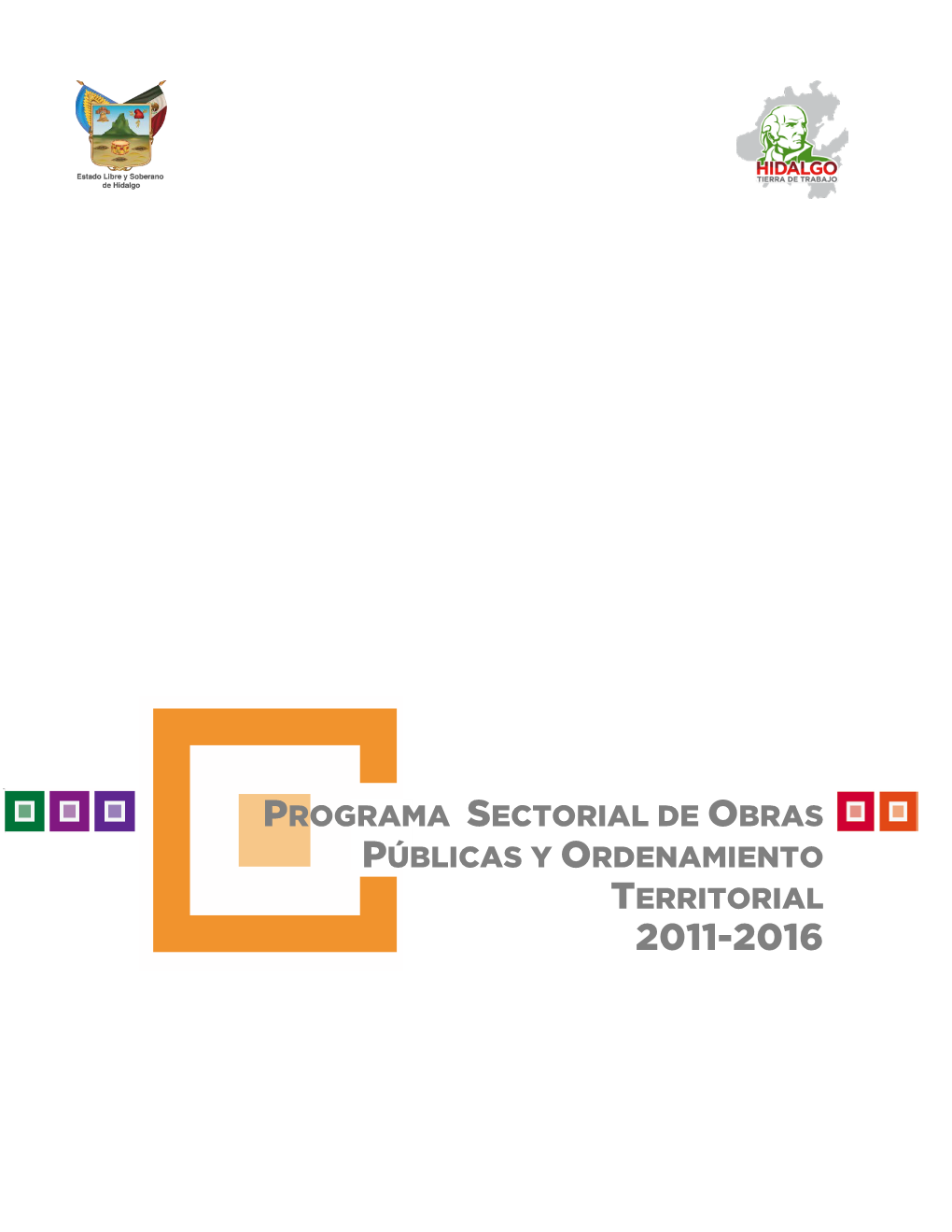 Programa Sectorial De Obras Públicas Y Ordenamiento Territorial 2011-2016