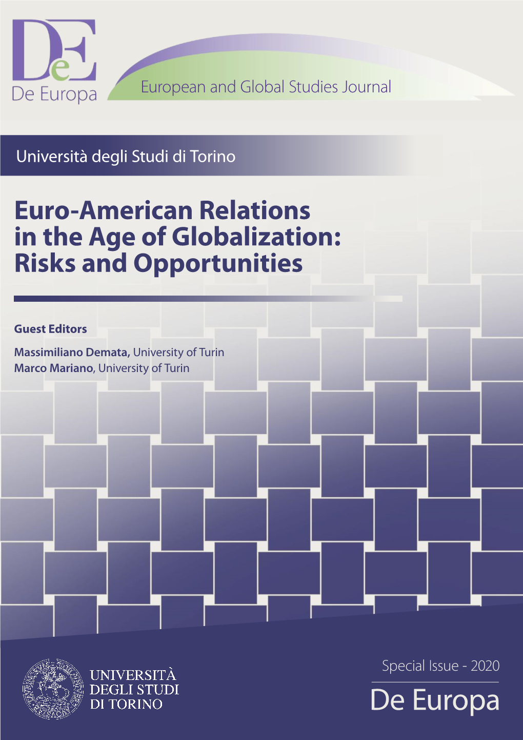 Euro-American Relations in the Age of Globalization: Risks and Opportunities
