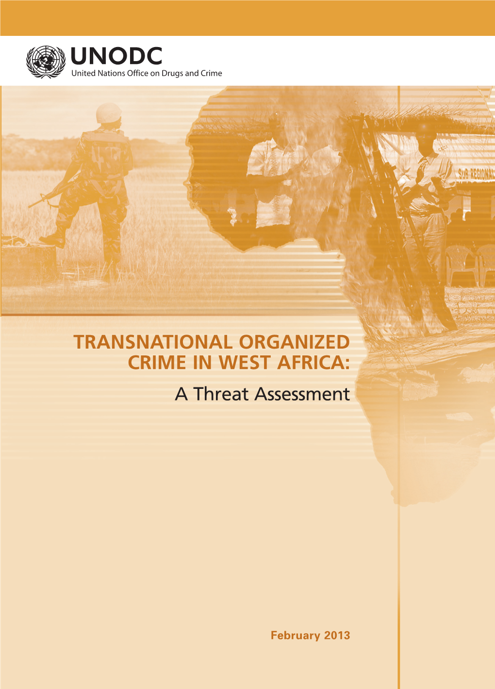 Transnational Organized Crime in West Africa: a Threat Assessment