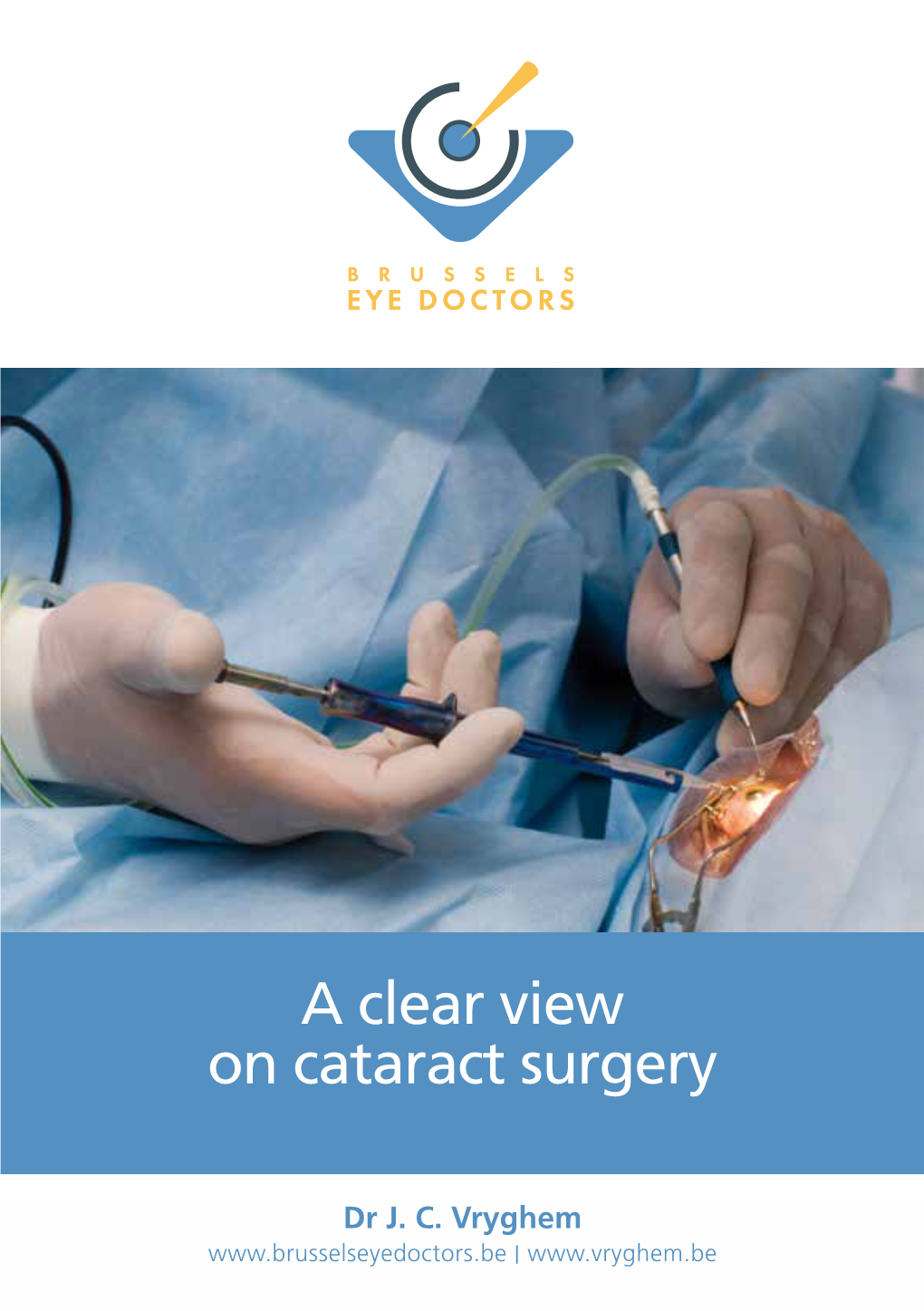 A Clear View on Cataract Surgery