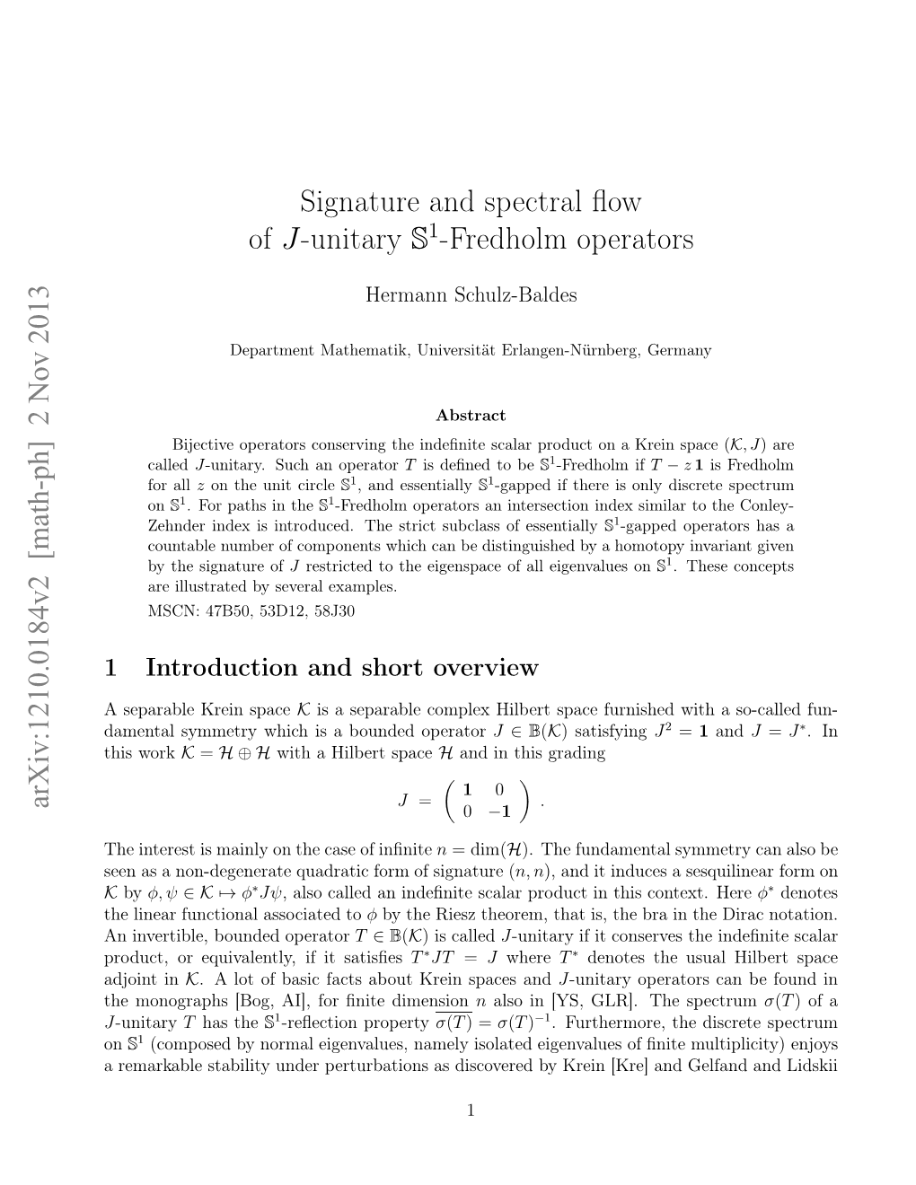 Signature and Spectral Flow of $ J $-Unitary $ S^ 1$-Fredholm Operators