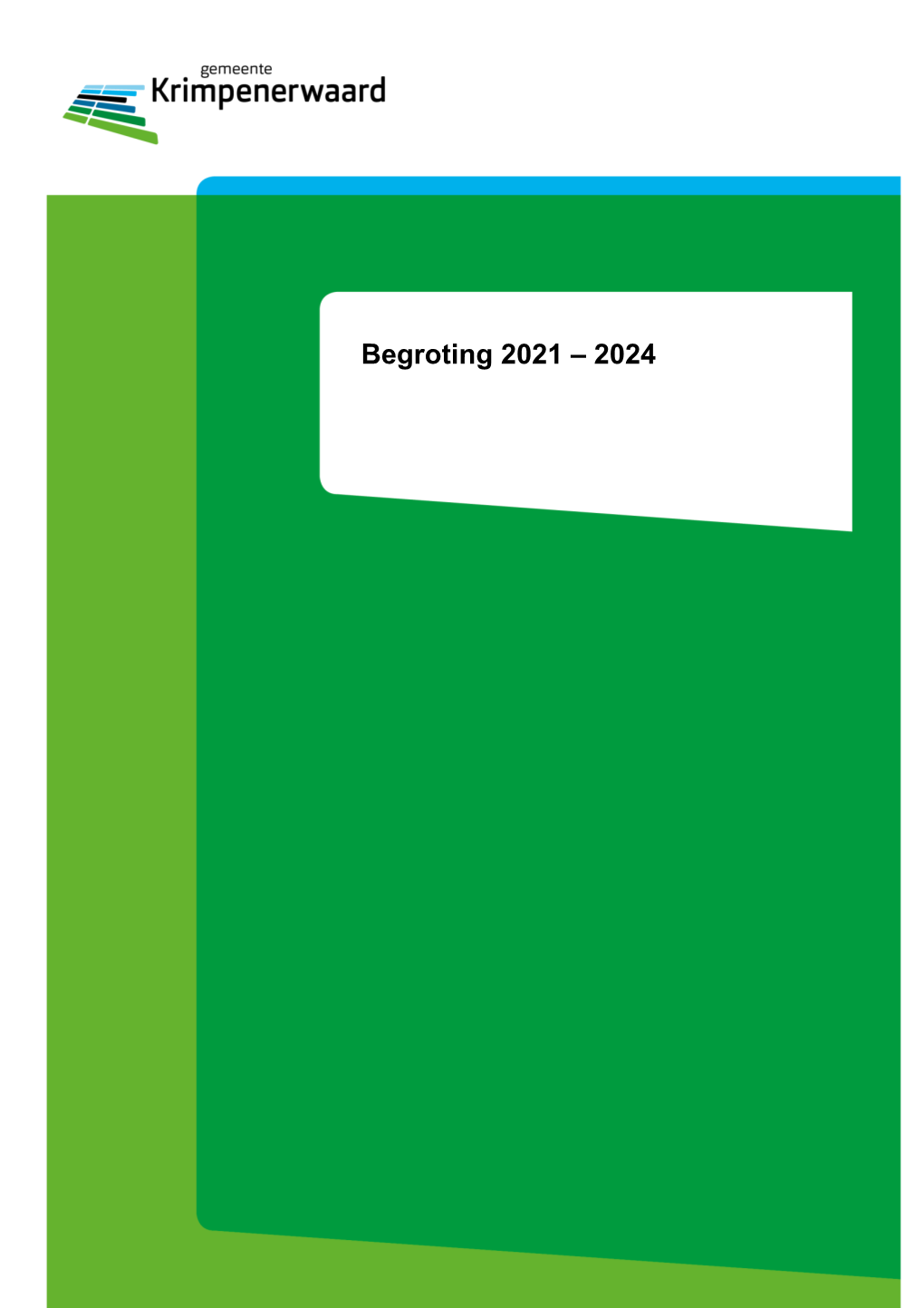 Begroting 2021 – 2024