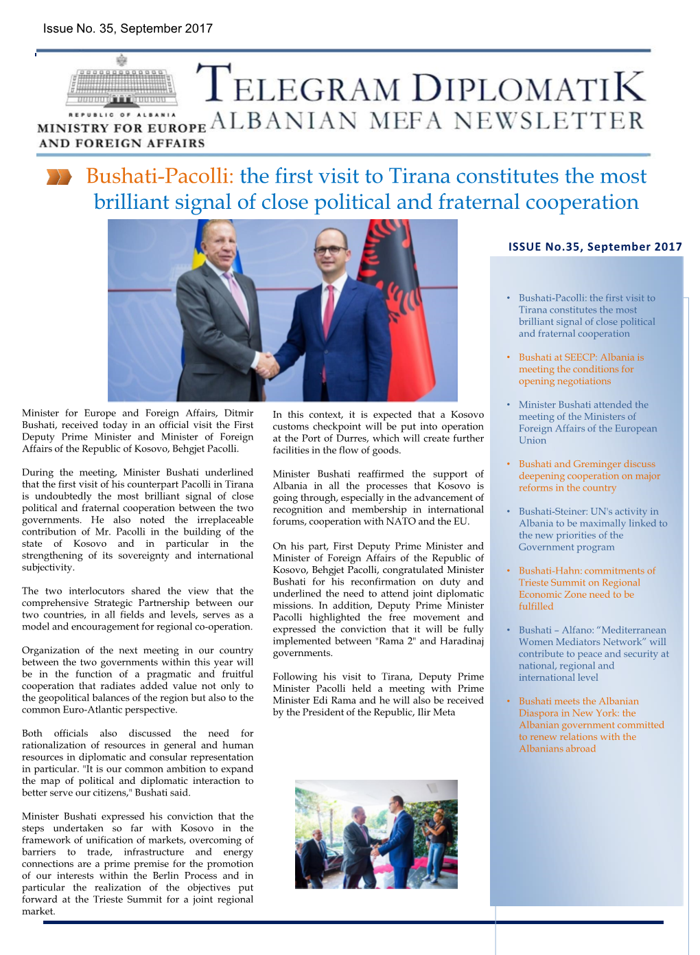 Bushati-Pacolli: the First Visit to Tirana Constitutes the Most Brilliant Signal of Close Political and Fraternal Cooperation