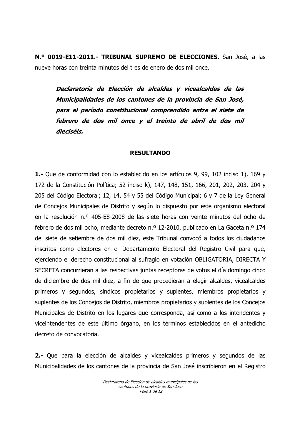 Declaratoria De Elección De Alcaldes Y Vicealcaldes De Las