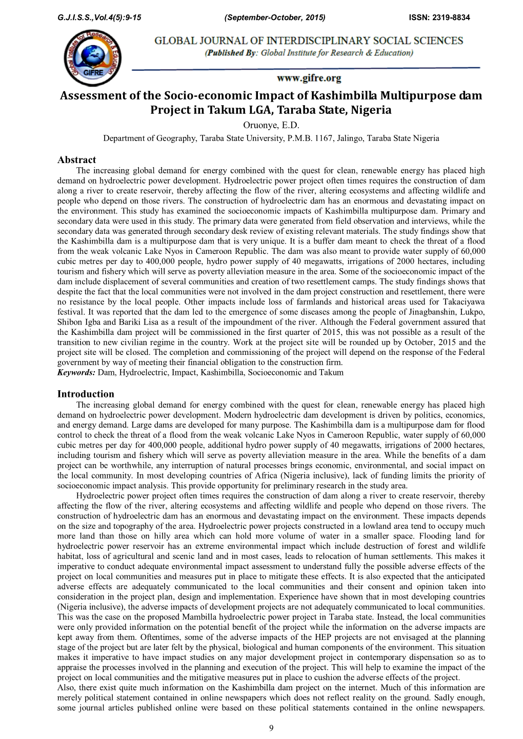 Assessment of the Socio-Economic Impact of Kashimbilla Multipurpose Dam Project in Takum LGA, Taraba State, Nigeria Oruonye, E.D