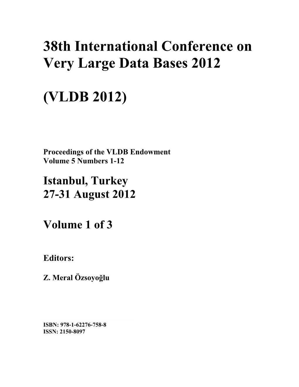 38Th International Conference on Very Large Data Bases 2012