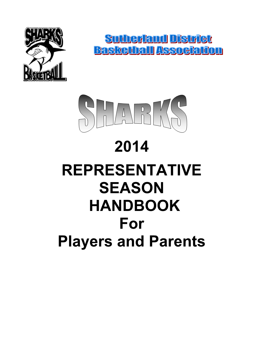 2014 REPRESENTATIVE SEASON HANDBOOK for Players and Parents