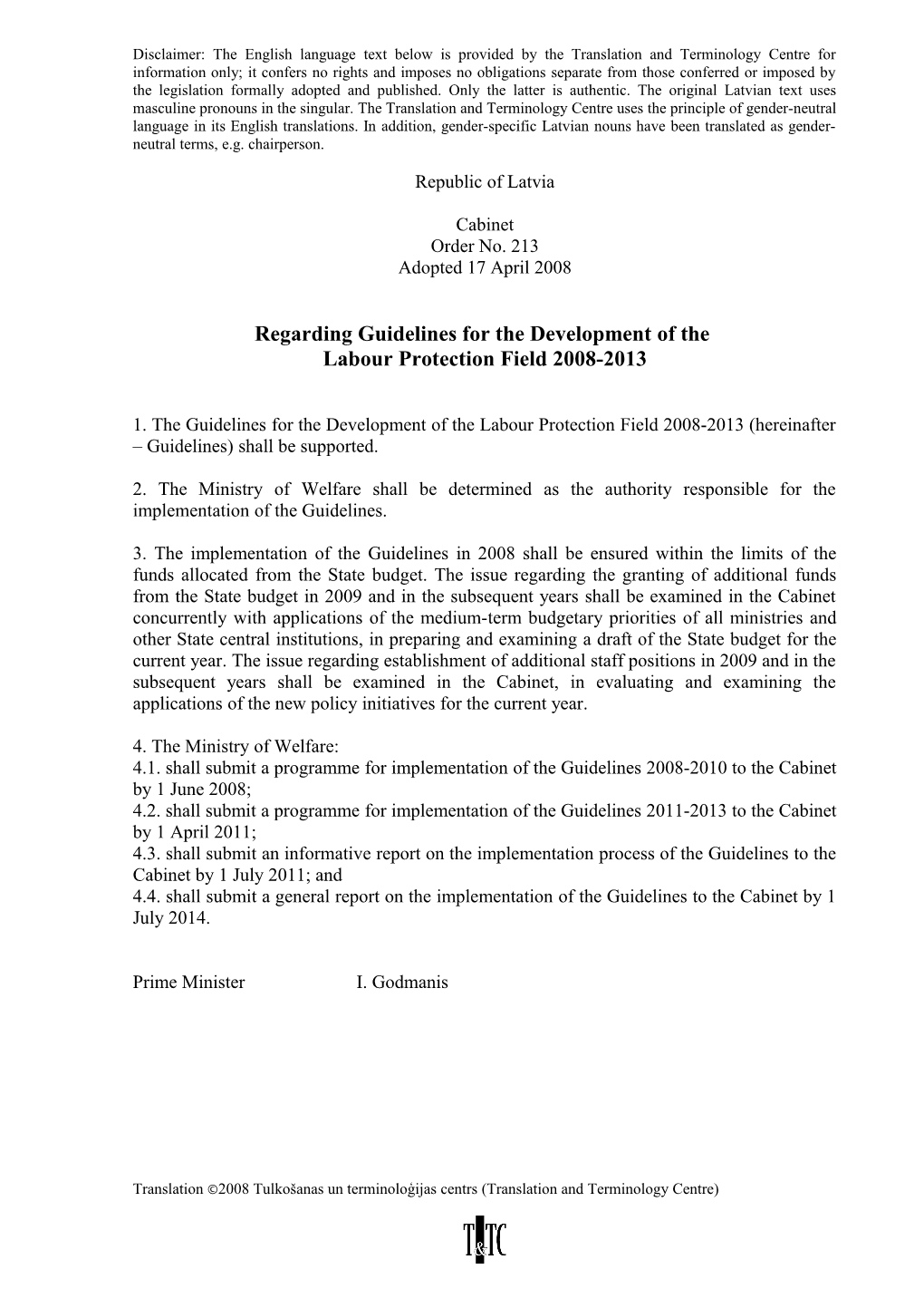 Regarding Guidelines for the Development of the Labour Protection Field 2008-2013